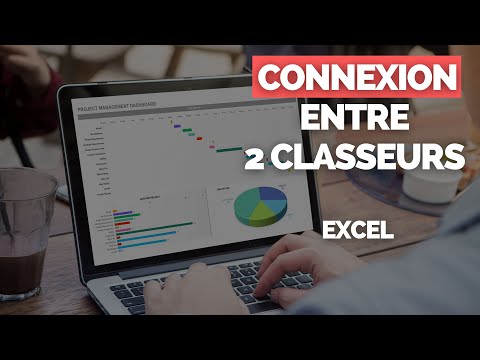 Créer un Connexion Entre Deux Classeur Excel / Importer des Données [TUTORIEL]