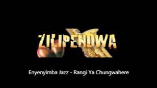 Nyanyembe Jazz  Band - Rangi Ya Chungwa