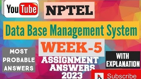 Data Base Management System NPTEL Assignment 5 week 5 Answers 2024