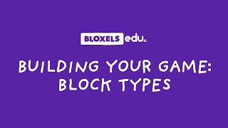 Bloxels EDU: Block Types