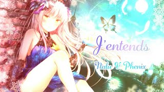 J'entends Nightcore ( amv + paroles) [ collab with nalu]