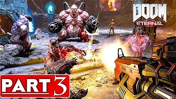 DOOM ETERNAL Gameplay Walkthrough Part 3 [ 4K 60FPS PC ULTRA ] - No Commentary