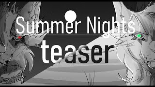 //SUMMER NIGHTS//-Animatic-[teaser]