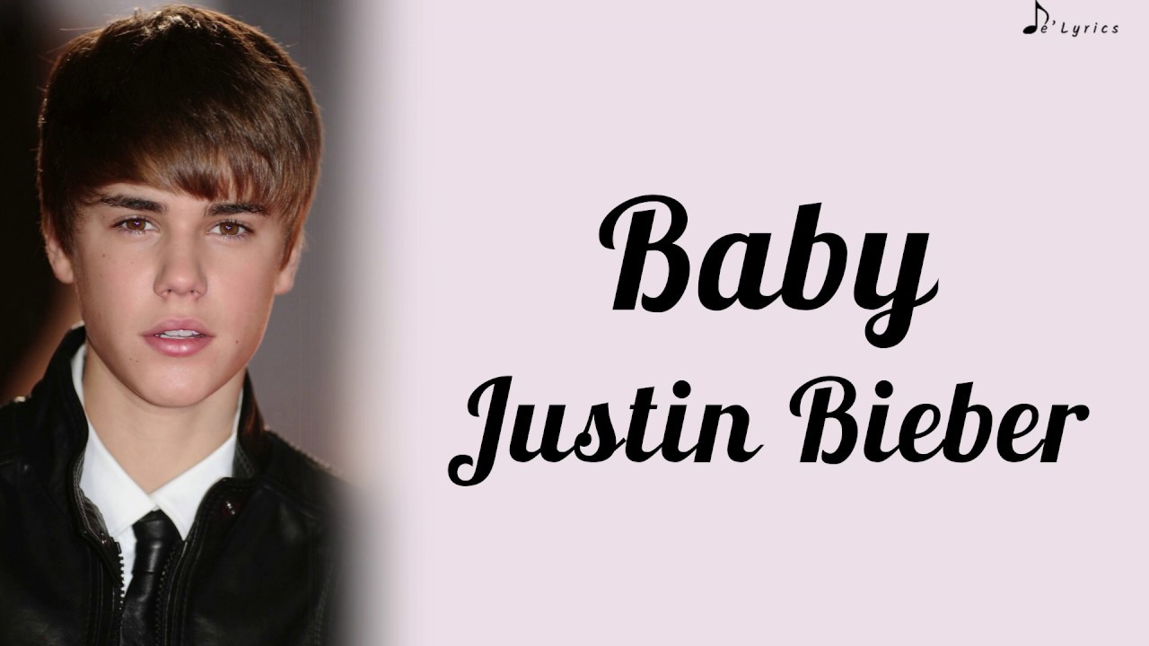 Baby - Justin Bieber (Lyrics) #10yearschallenge # ...