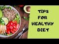Top 5 Tips for a Healthy Diet