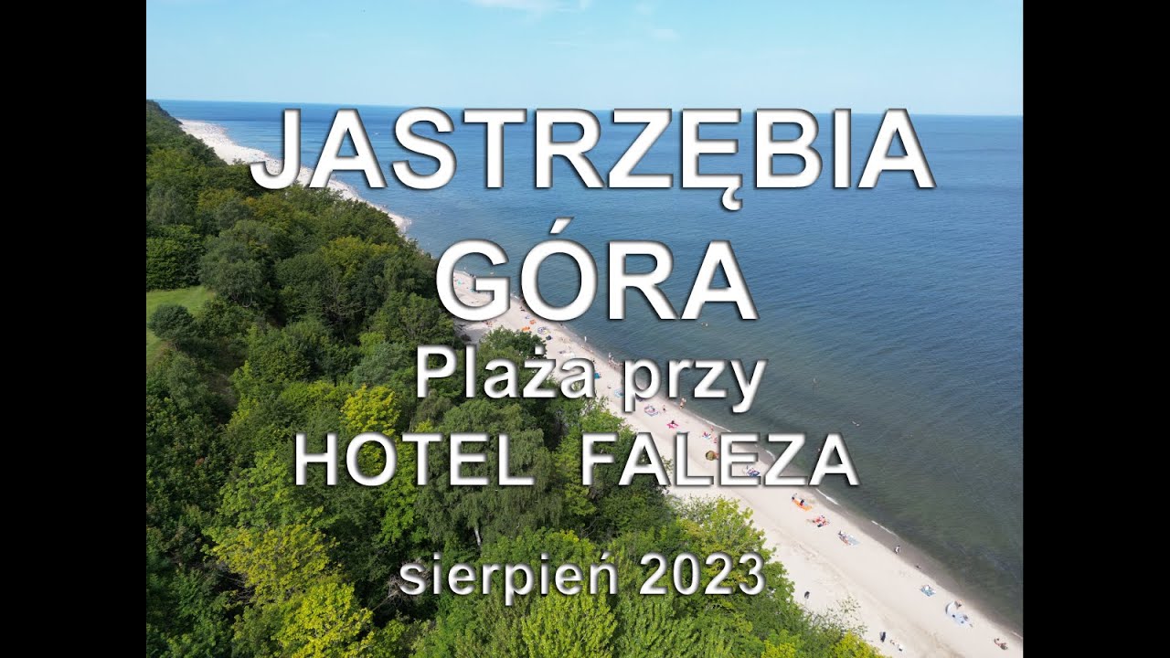 Z DRONA - JASTRZĘBIA GÓRA - FALEZA hotel - plaża 2023.08 (425m)
