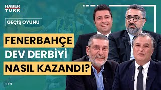 Dev derbinin sonrasında gerilim neden tırmandı? | Geçiş Oyunu  20 Mayıs 2024