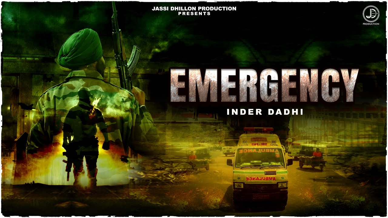 Emergency | Inder Dadhi | Guntaj | Latest Punjabi Song 2023