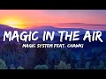 Magic in the air  magic system ft chawki lyricsvietsub