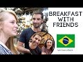 Breakfast in Brazil and Sao Paulo AirBnb Tour