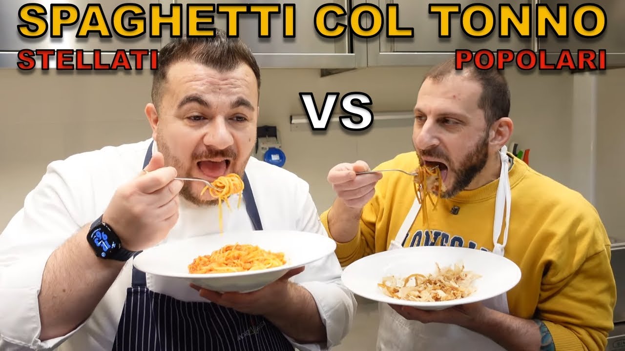 Spaghetti col tonno popolari VS stellati