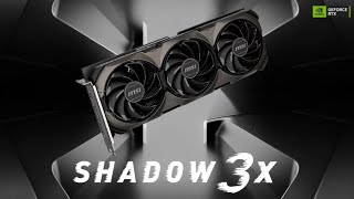 MSI Launches the RTX 4070 Ti SUPER Shadow 3X Graphics Card with 16GB of DDR6X Memory.
