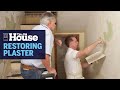 How to Save Old Plaster | This Old House