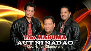 Trio MADUMA || AUT NI NADAO (Official Music Video)