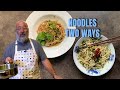 Easy Noodles Two Ways