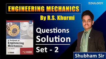 RS Khurmi Mechanical Engineering | Engineering Mechanics Solutions Set-2 | Shubham Sir #bcecele