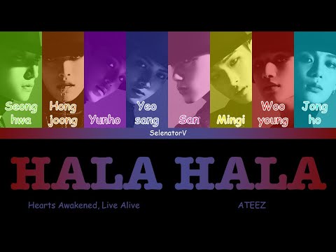 ATEEZ (에이티즈) - HALA HALA (Hearts Awakened, Live Alive) (할라 할라) [Color Coded Han_Rom_Eng]