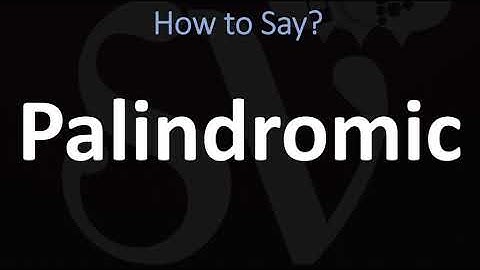 How to Pronounce Palindromic? (CORRECTLY)