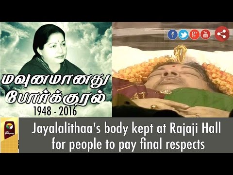 Jayalalithaa's body kept at Rajaji Hall for people to pay final respects Hqdefault