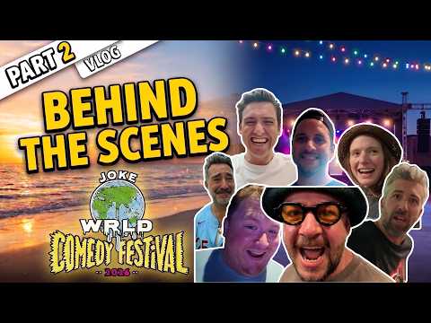 PART 2 - Joke WRLD Comedy Festival VLOG | Mike Feeney