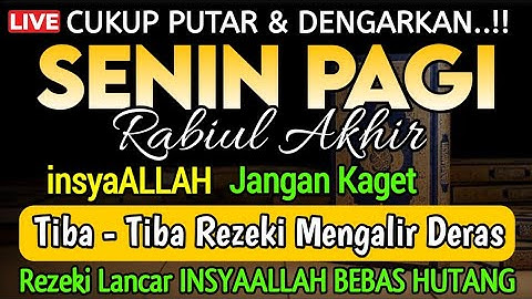 Putar Ayat ini Di Bulan Rabiul Akhir Segala Hajad Dikabulkan, Rezeki Mengalir Deras, Aamiin