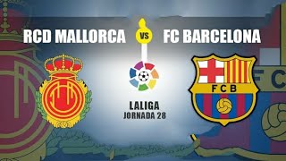 Fc barcelona vs rcd mallorca ...