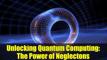 Unlocking Quantum Computing: The Power of Neglectons