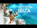 4K IBIZA SUMMER MIX 2022 🌱 Best Of Tropical Deep House Music Chill Out Mix 2022