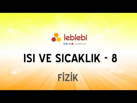 FİZİK / ISI VE SICAKLIK - 8