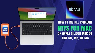 How to NTFS for Mac Installation Guide M1/M2/M3/M4 macOS