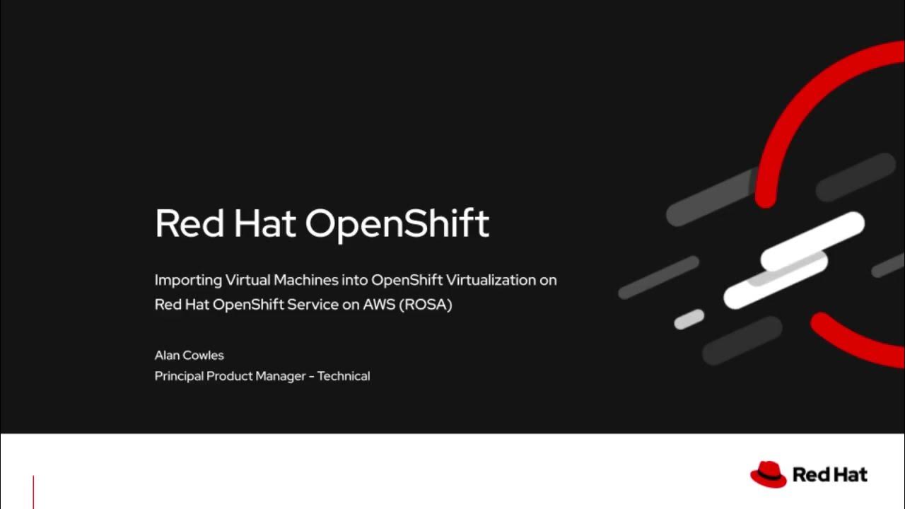 Importing Virtual Machines into OpenShift Virtualization on Red Hat ...