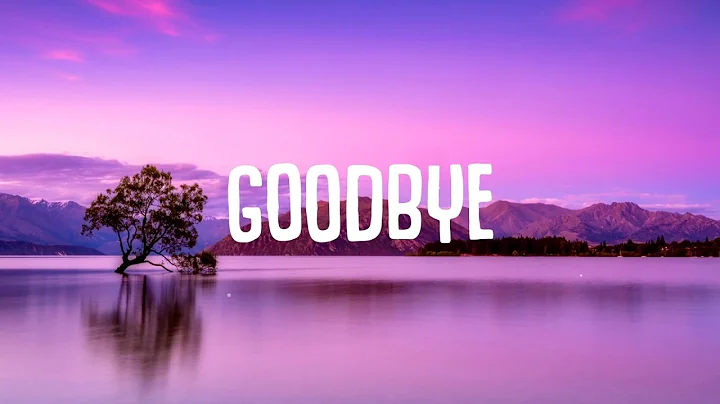 Alex Parker - Goodbye (Lyrics)