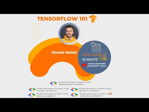 TensorFlow 101 | Ahmet Melek