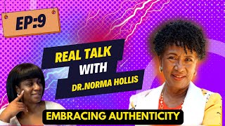 Celebrity Ep.9🎙️Embracing Authenticity with Norma Hollis, Hon.Ph.D Profile