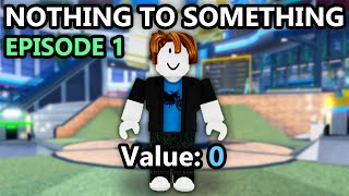 Roblox Trading From Nothing To Something (Ep. 1)