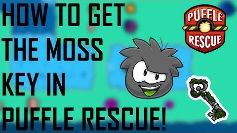 How to get the MOSS KEY in PUFFLE RESCUE!!!