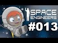 Space Engineers Multiplayer Episode 'Yours