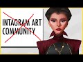 Things I Hate About The Instagram Art Community