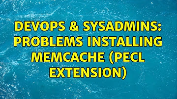 DevOps & SysAdmins: Problems installing Memcache (PECL extension) (3 Solutions!!)