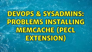 Celebrity DevOps & SysAdmins: Problems installing Memcache (PECL extension) (3 Solutions!!) Profile
