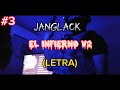 EL INFIERNO V2 /-/ (LETRA) /-/ JANGLACK