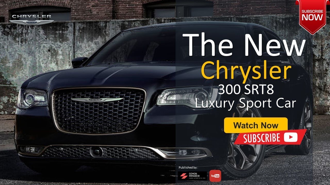 The 2020 Chrysler 300 Srt8 Luxury Sport Car All New Legend Concept