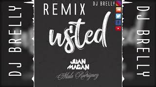 Juan Magan, Mala Rodríguez - Usted Remix - DJ Brelly Remix