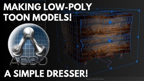 Tutorial - AC3D - Simple Toon Dresser!