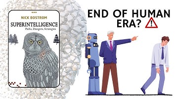 Superintelligence: Paths, Dangers, Strategies by Nick Bostrom