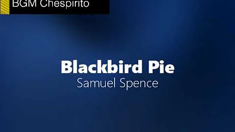 Samuel Spence - Blackbird Pie