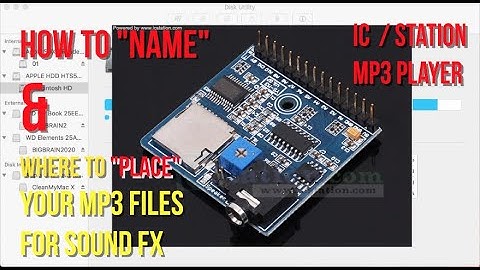 How To Place Files  for IC Station MP3 Player | Sound FX Triggered Devices