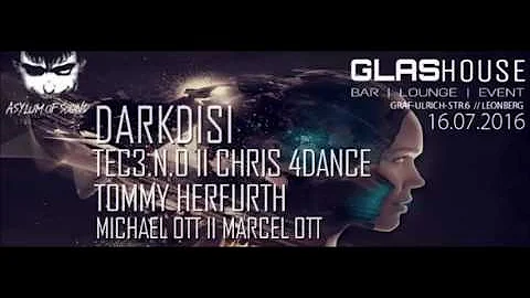 Chris 4Dance / Asylum of Sound Night @ Glashouse L...
