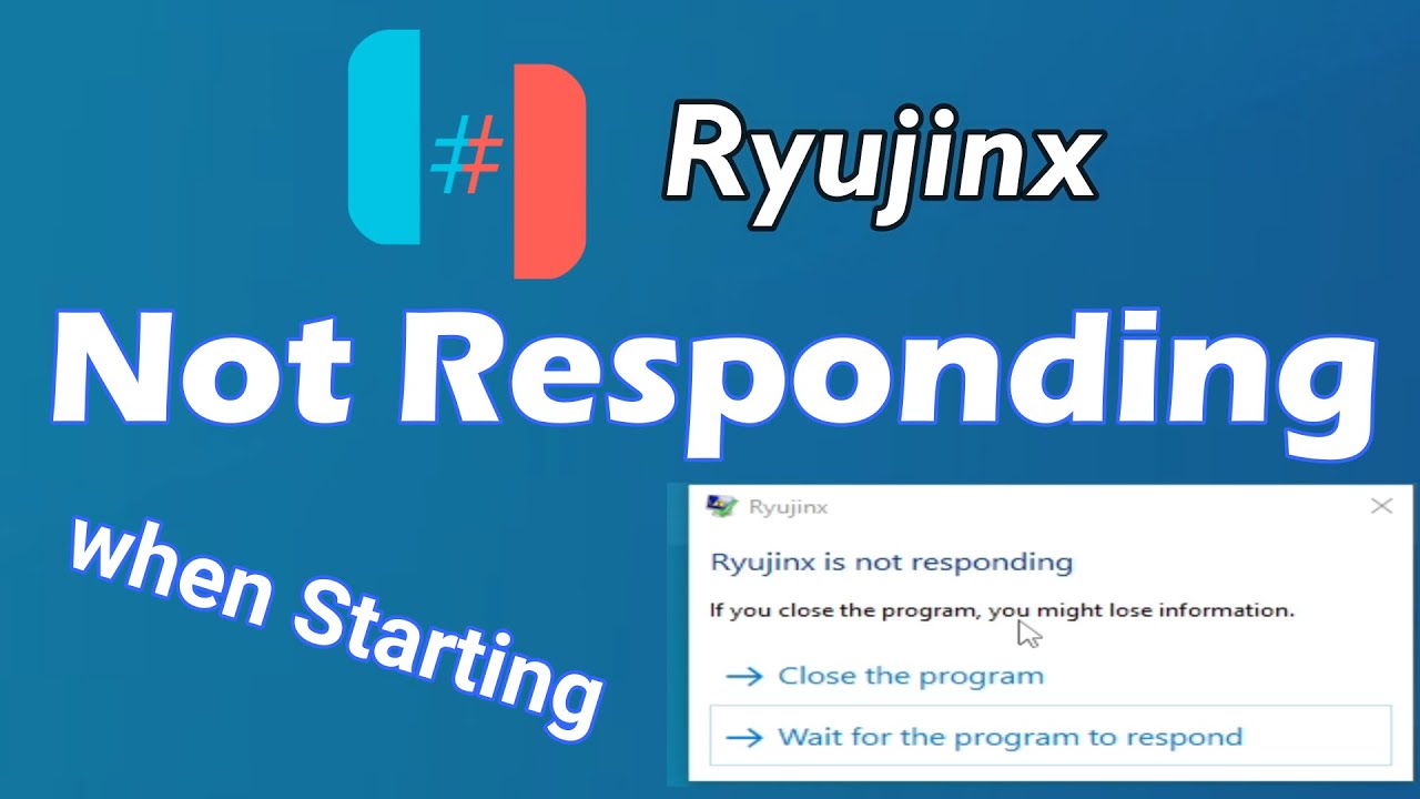 Ryujinx Not Responding when Starting - YouTube