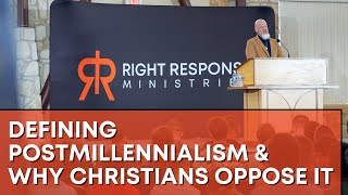 Defining Postmillennialism & Why Christians Oppose It | with Dr. James White